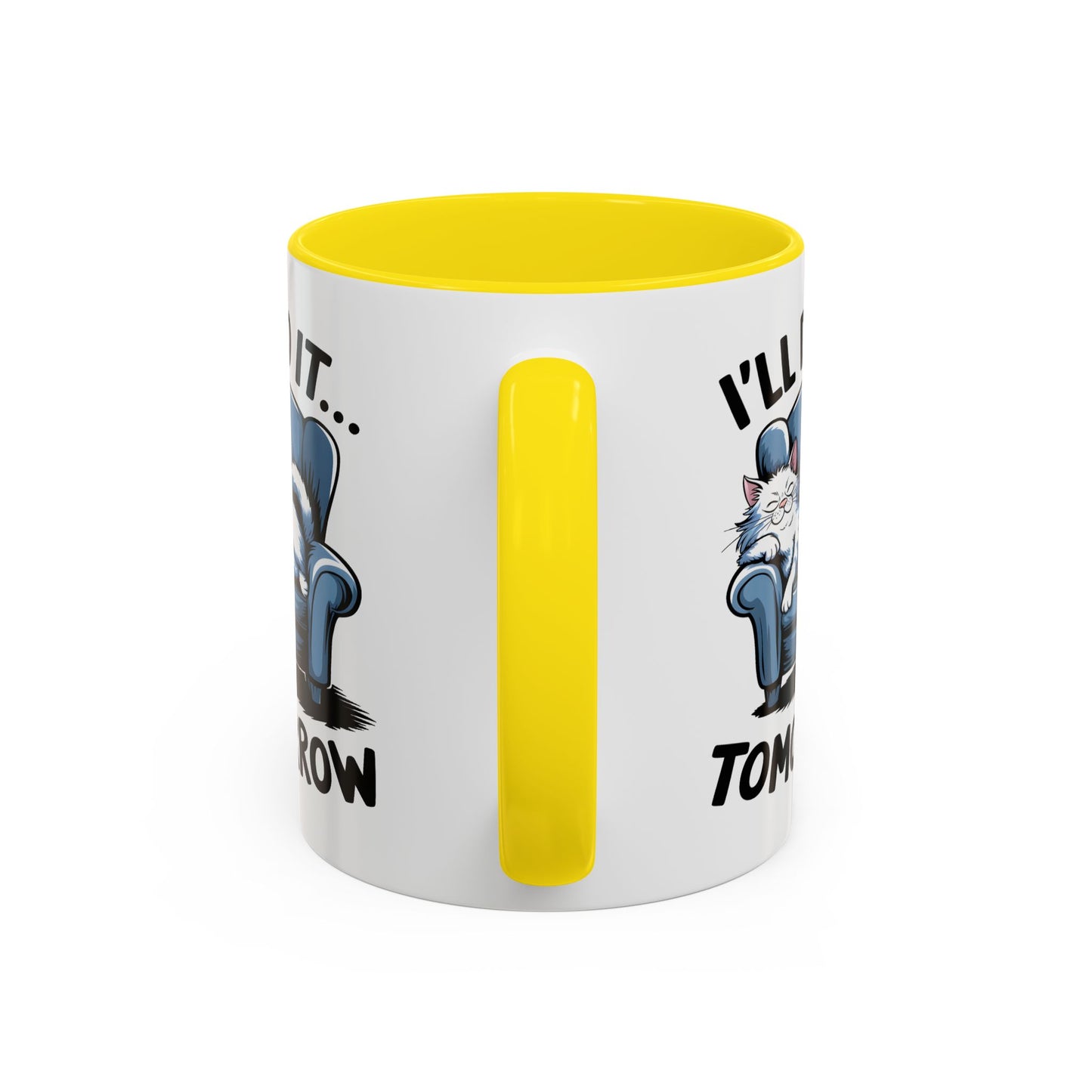 Humor Mug - I'll Do It Tomorrow