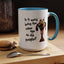 Birthday Mug - Is It Weird
