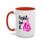 Support Mug - Fight For It