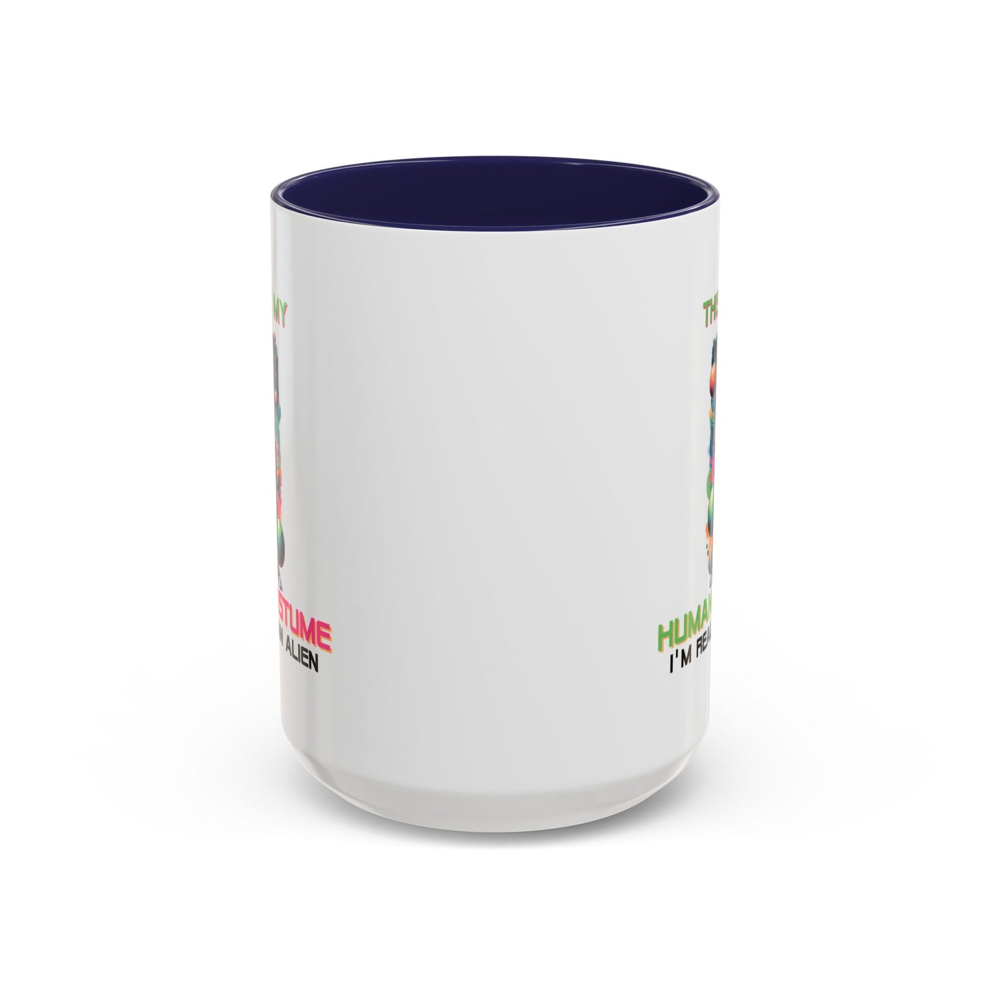 Alien Mug - This Is My Human Costume