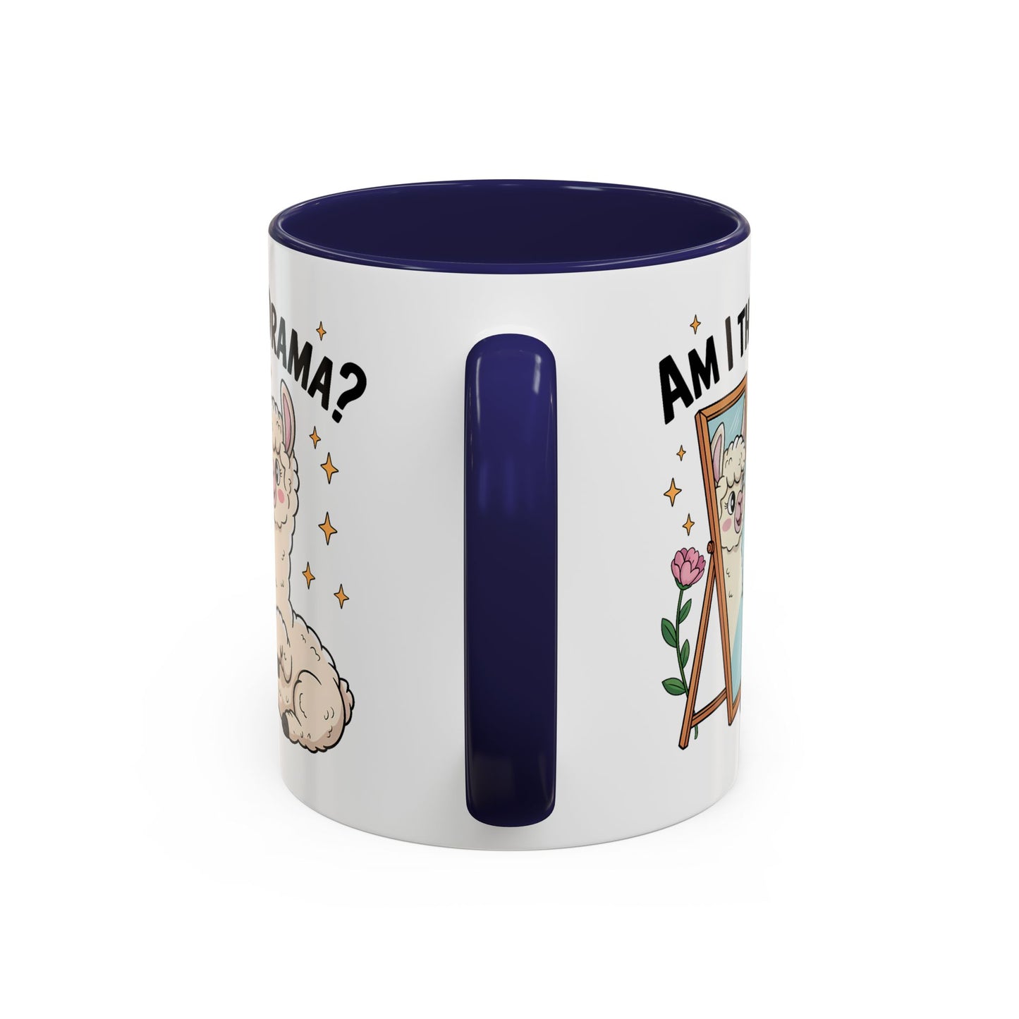 Humor Mug - Am I The Drama