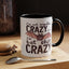 Adult Mug - I'm Not Regular Crazy