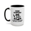 Humor Mug - Your Opinion