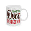 Motivation Mug - Progress Over Perfection