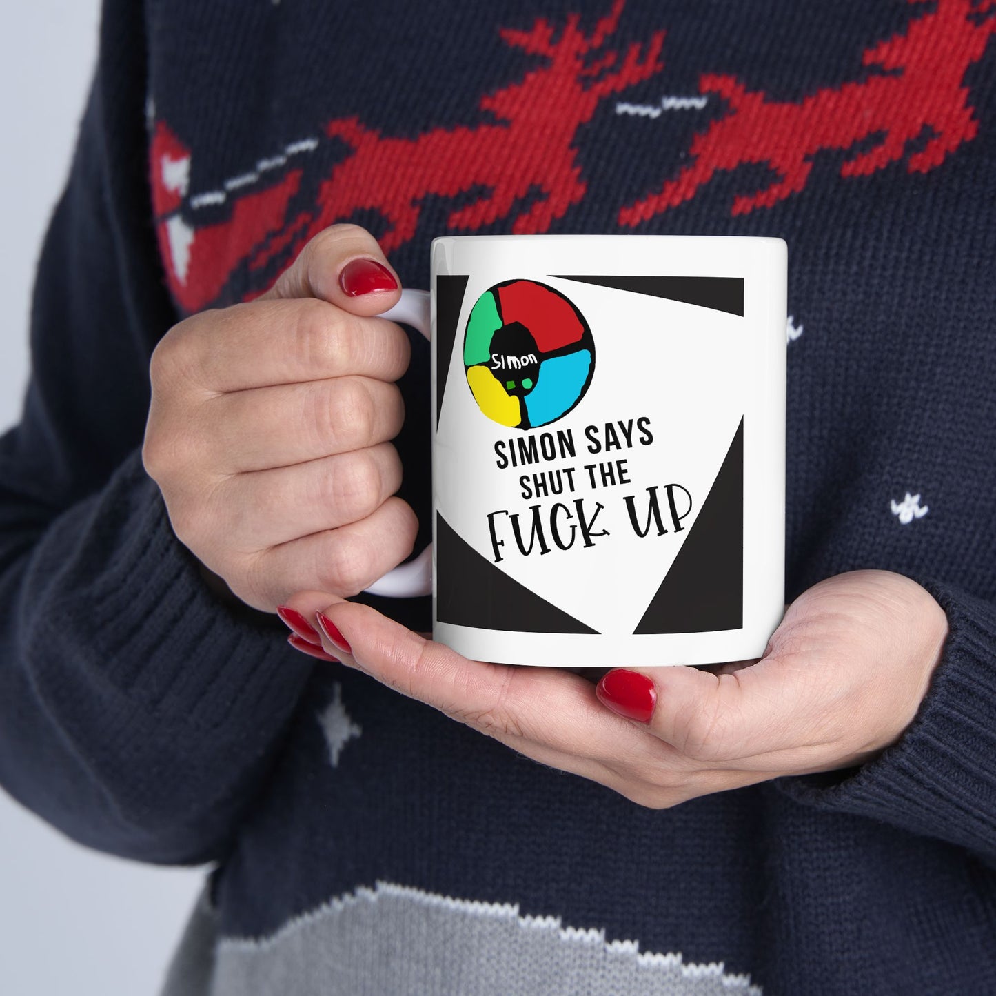 Adult Mug - Simon Says Shut The Fuck Up