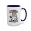 Office Mug - I'm Here I'm Awake