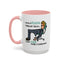 Humor Mug - I Have a Vision Problem