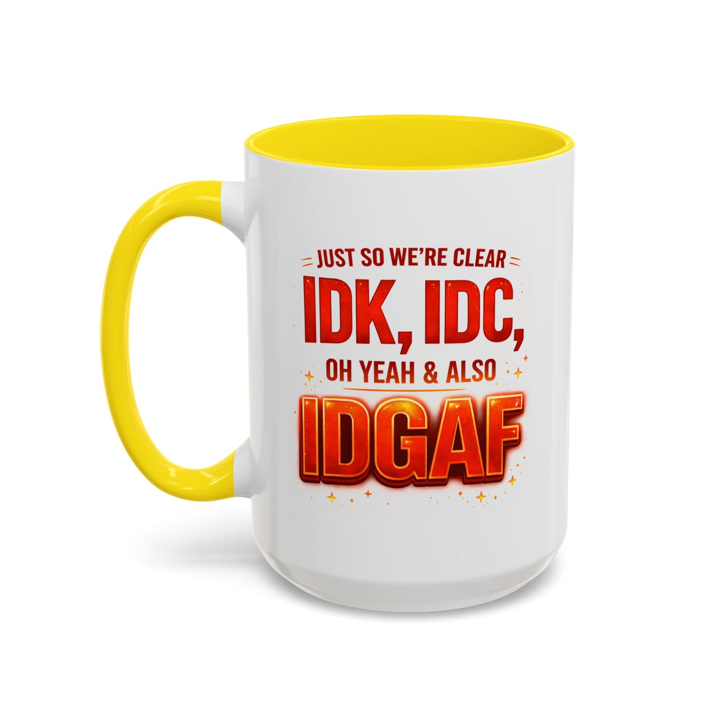 Office Mug - Just So We're Clear