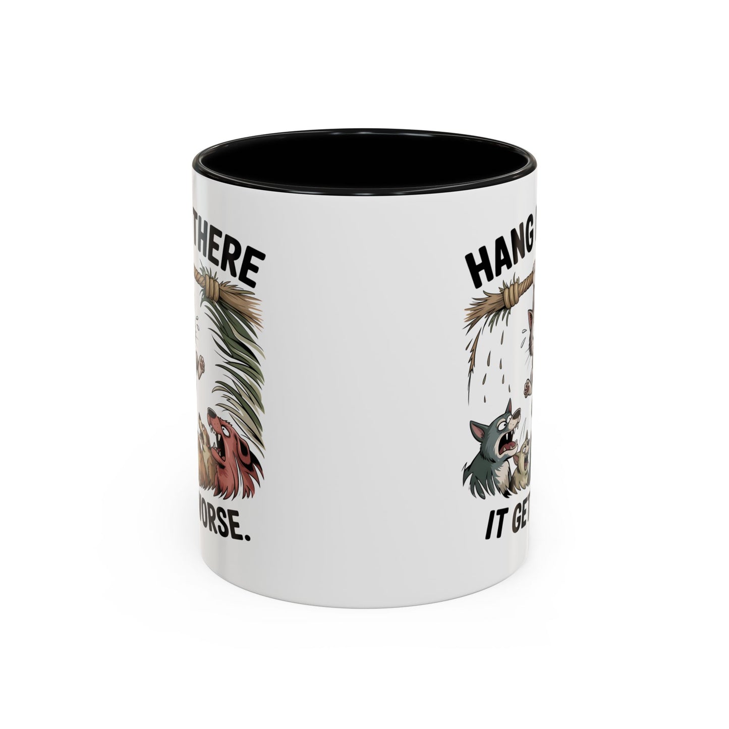 Humor Mug - Hang In There