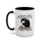 Humor Mug - I Don't Care What Day it is