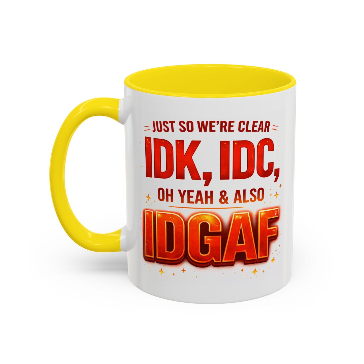 Office Mug - Just So We're Clear