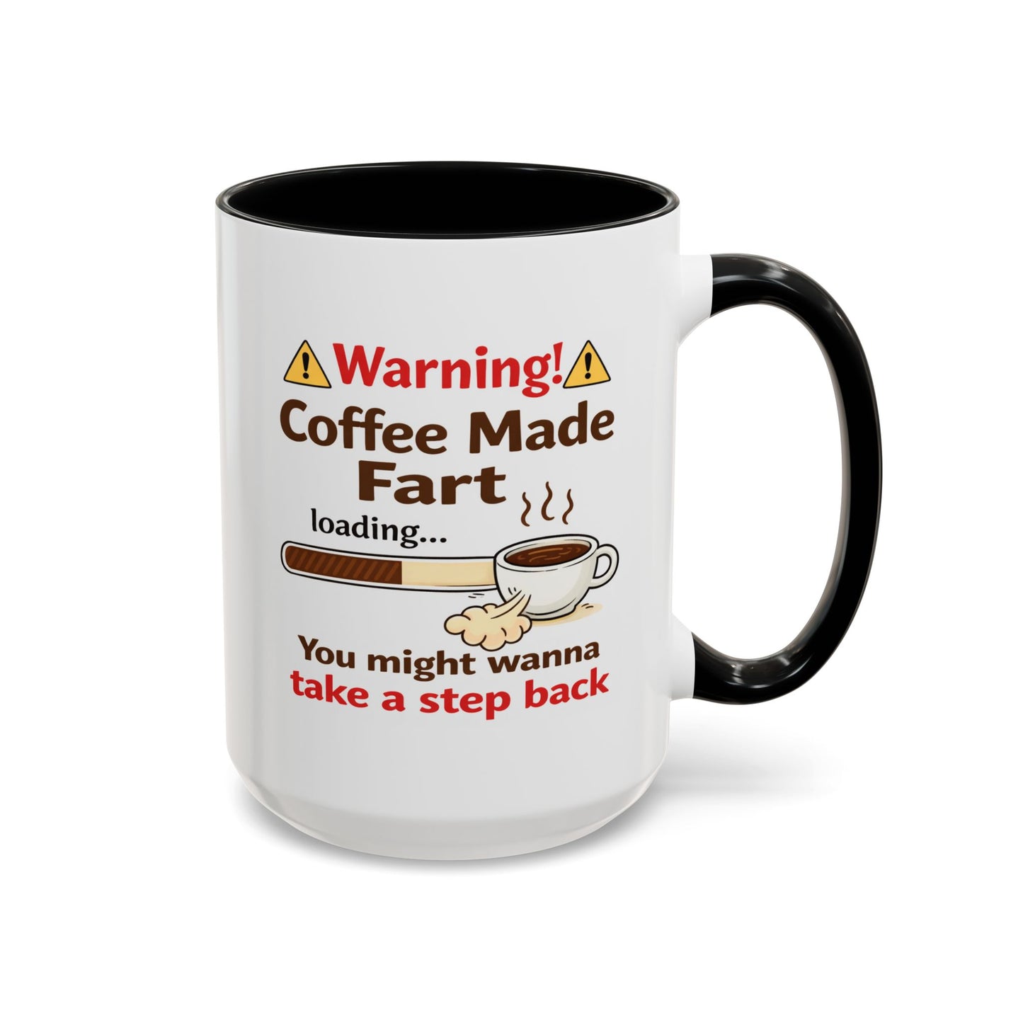 Humor Mug - Warning Coffee Made Fart
