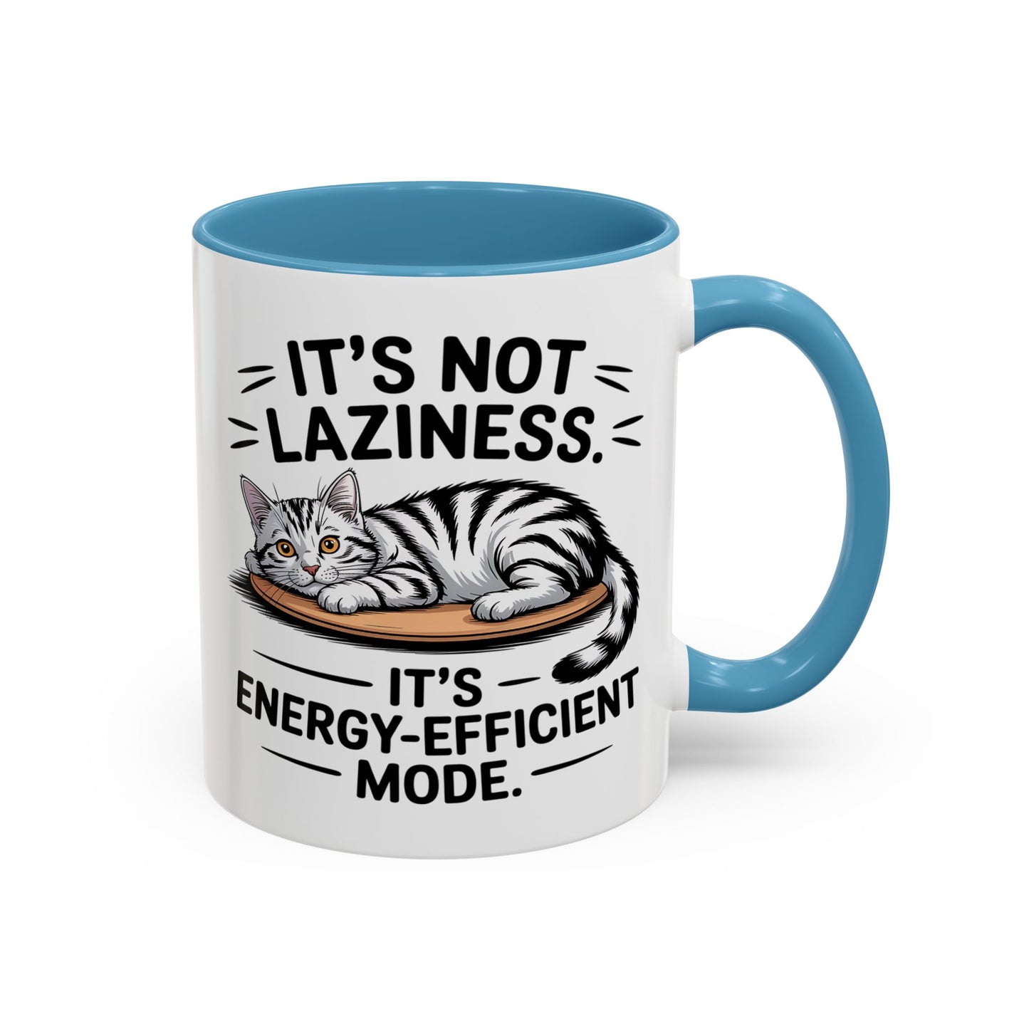 Animal Mug - It's Not Laziness