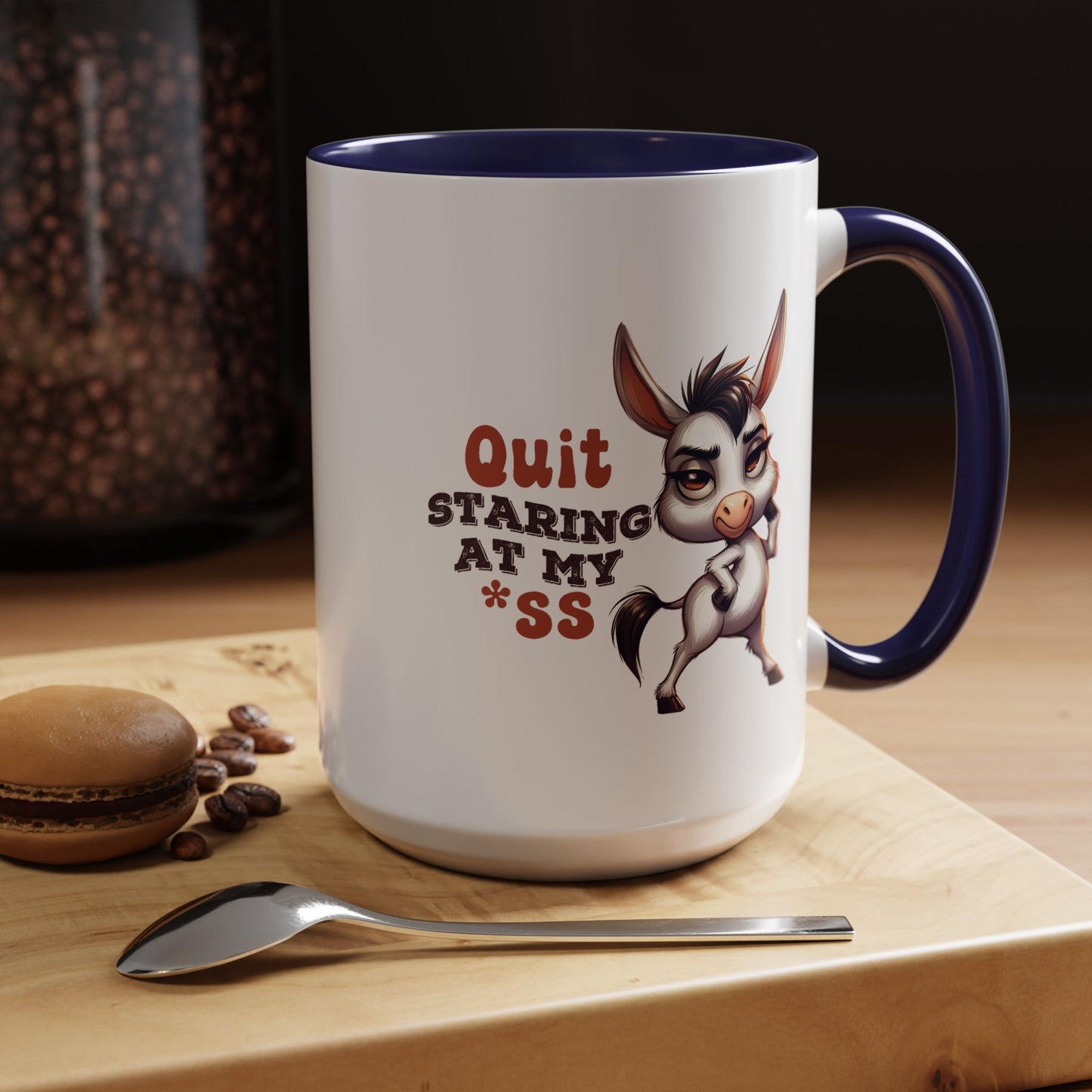 Adult Mug - Quit Staring at My Ass
