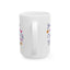 Motivation Mug - You Are Wildly Capable of Amazing Things