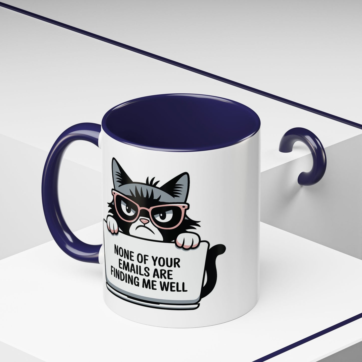 Humor Mug - None of Your Emails