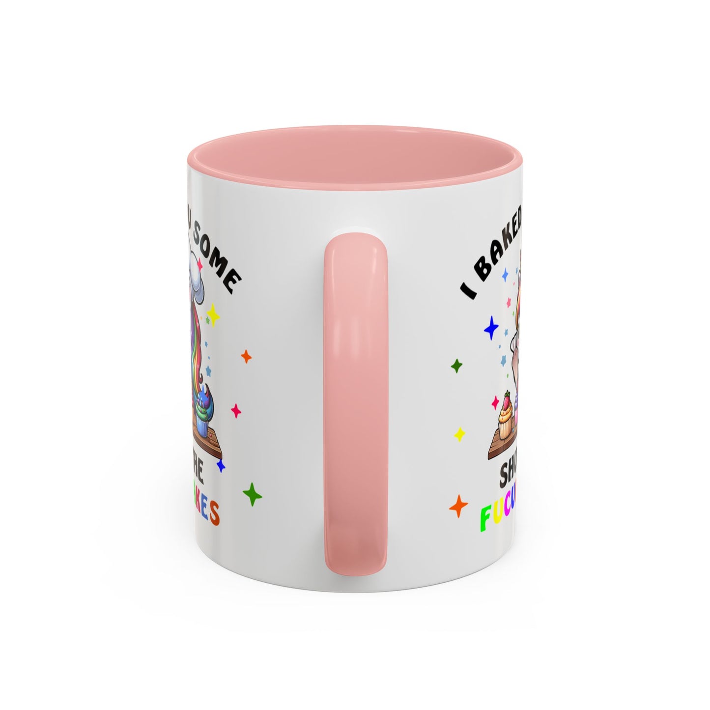 Humor Mug - I Baked You Some Shut the Fucupcakes