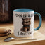 Humor Mug - Spoiler Alert I Don't Care