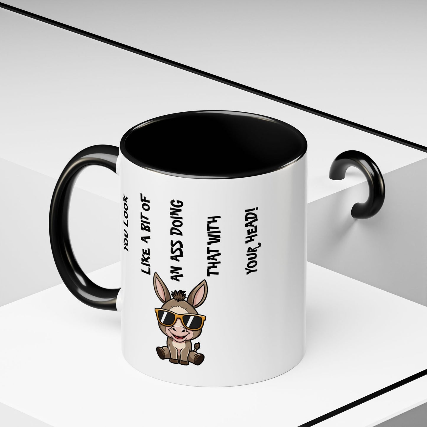 Humor Mug - You Look Like A Bit of An Ass