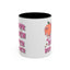 Adult Mug - I Look Even Better