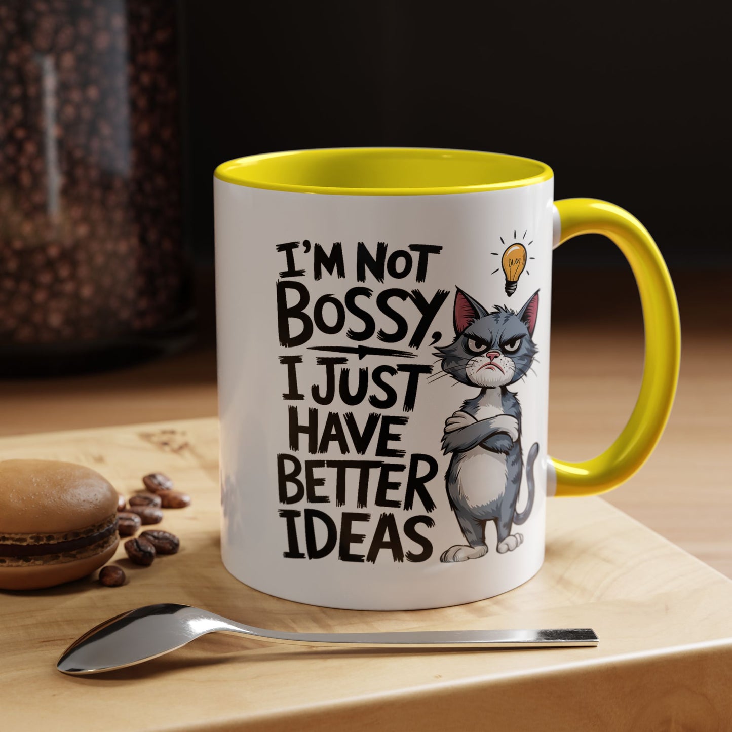 Humor Mug - I'm Not Bossy