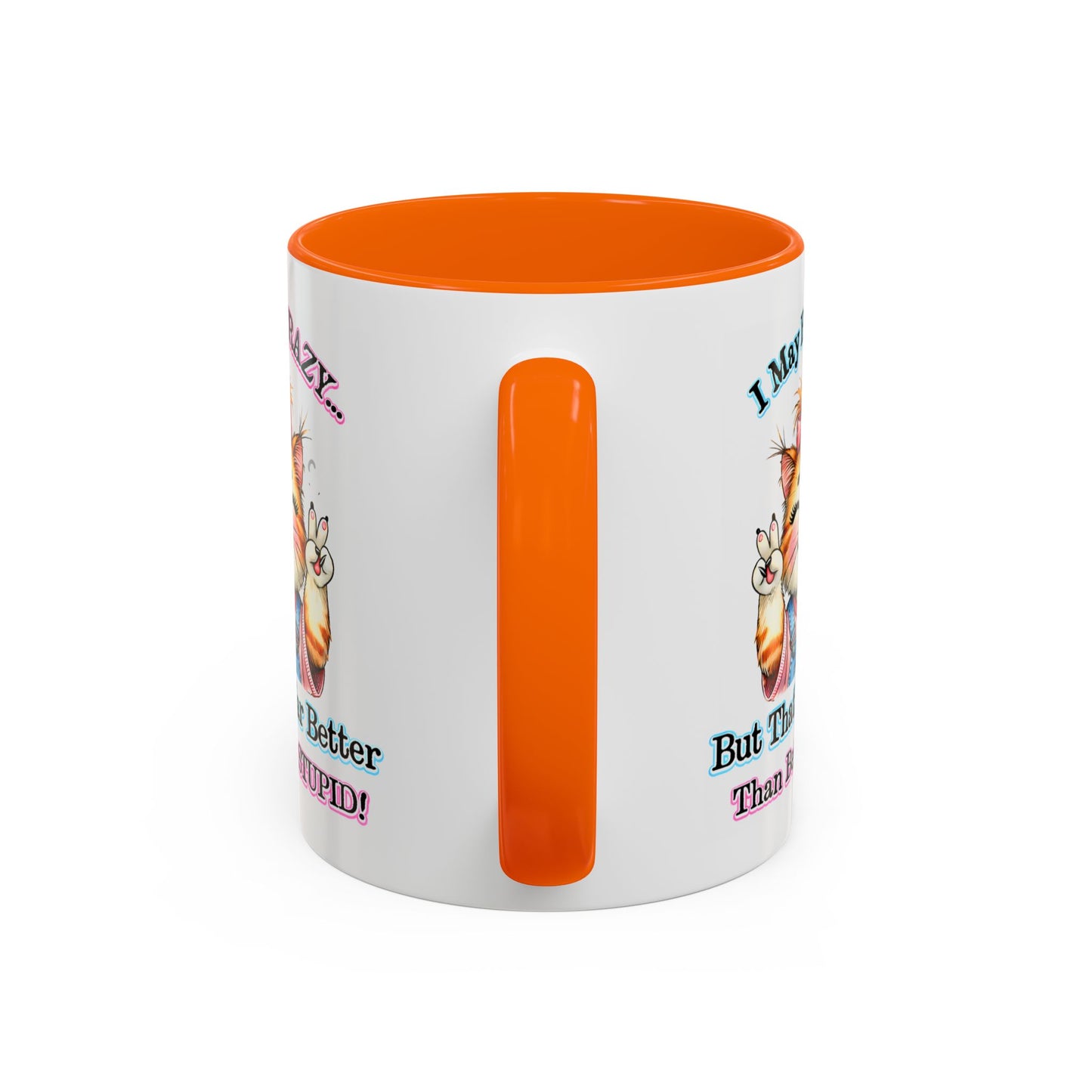 Office Mug - I May Be Crazy