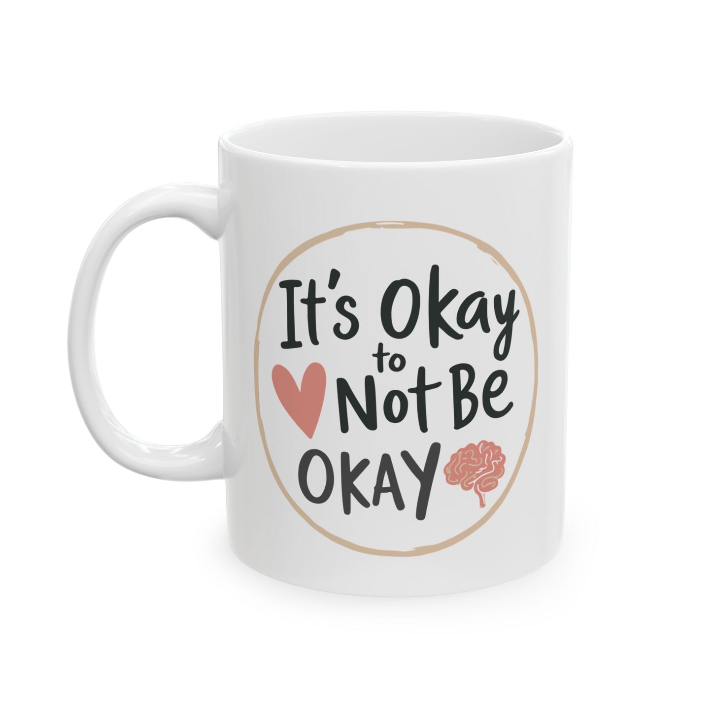 Wellness Mug - It's Ok Not To Be Ok