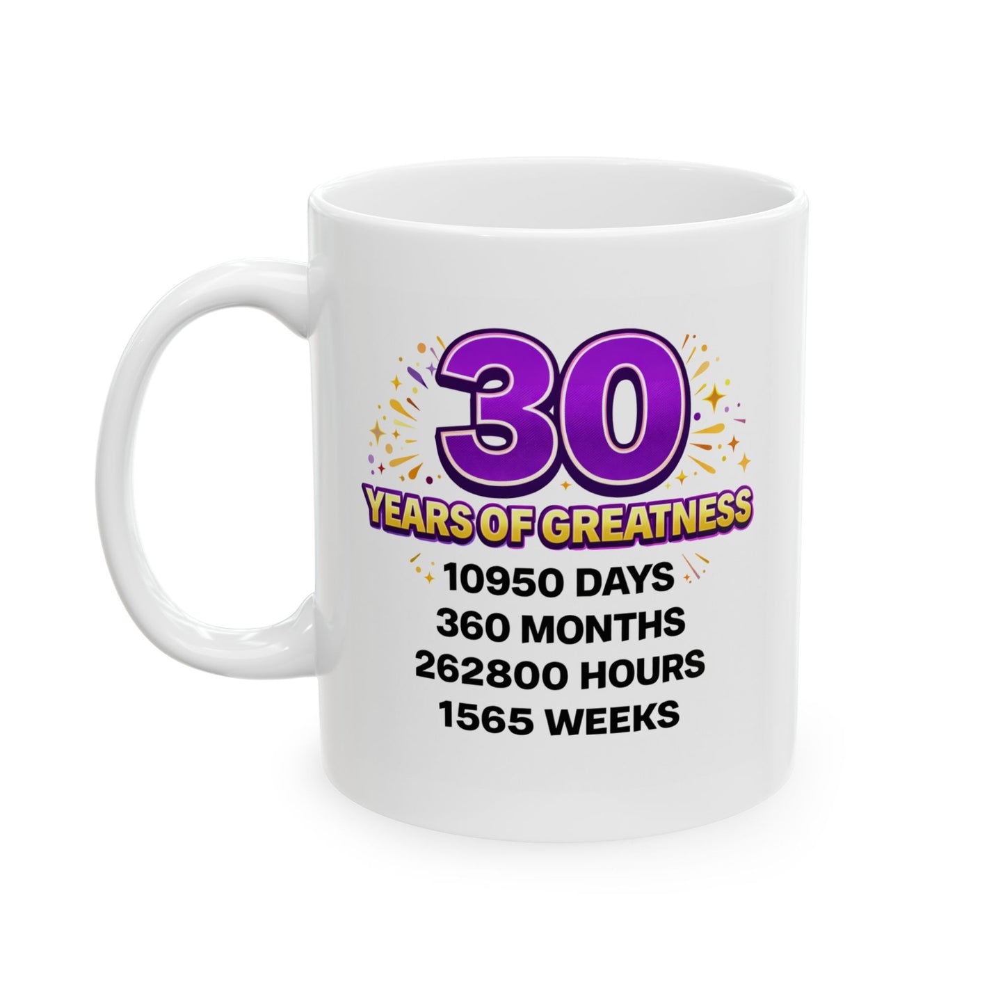Birthday Mug - 30 Years of Greatness