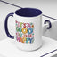 Motivation Mug - It's a Good Day to Be Happy