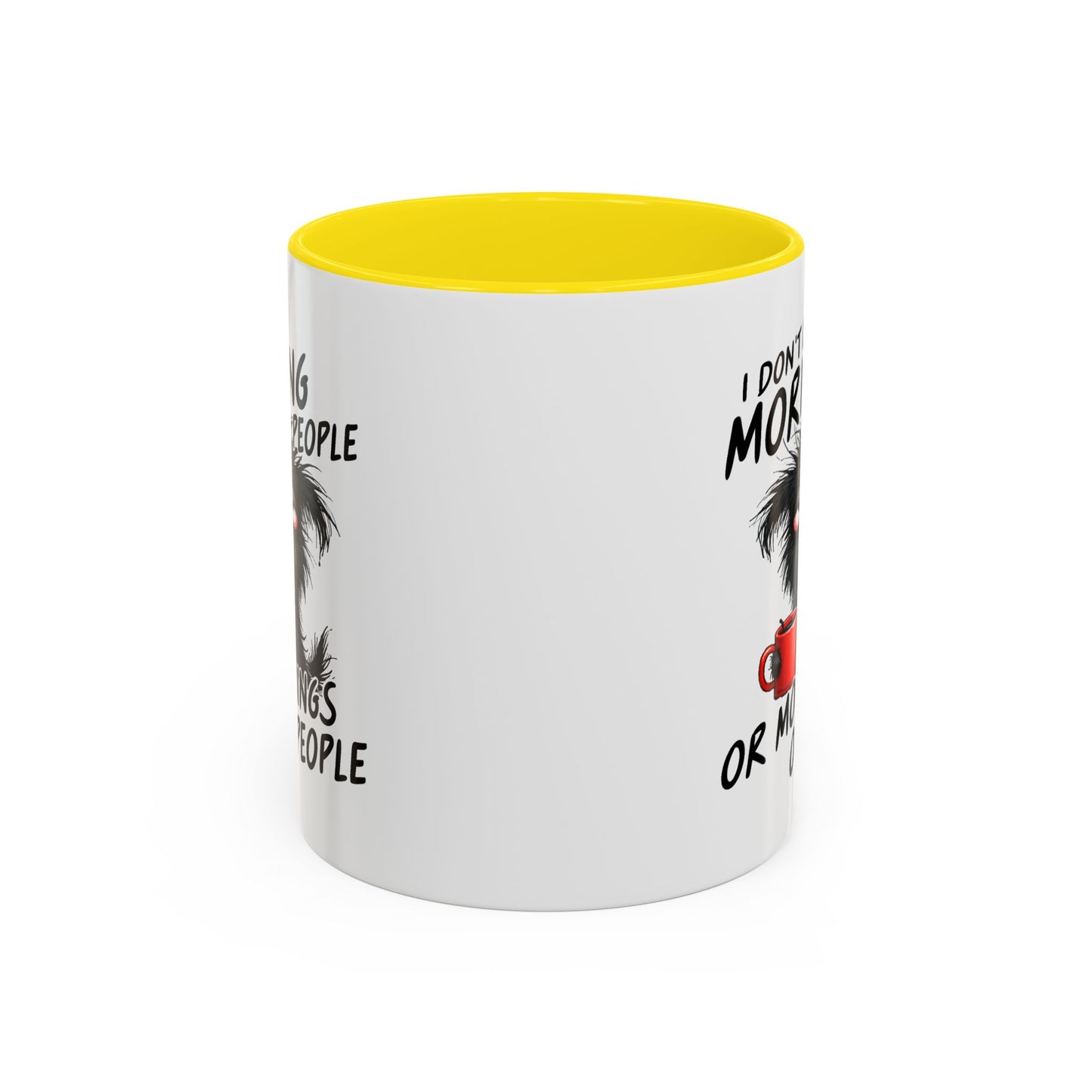 Humor Mug - I Don't Like Morning People