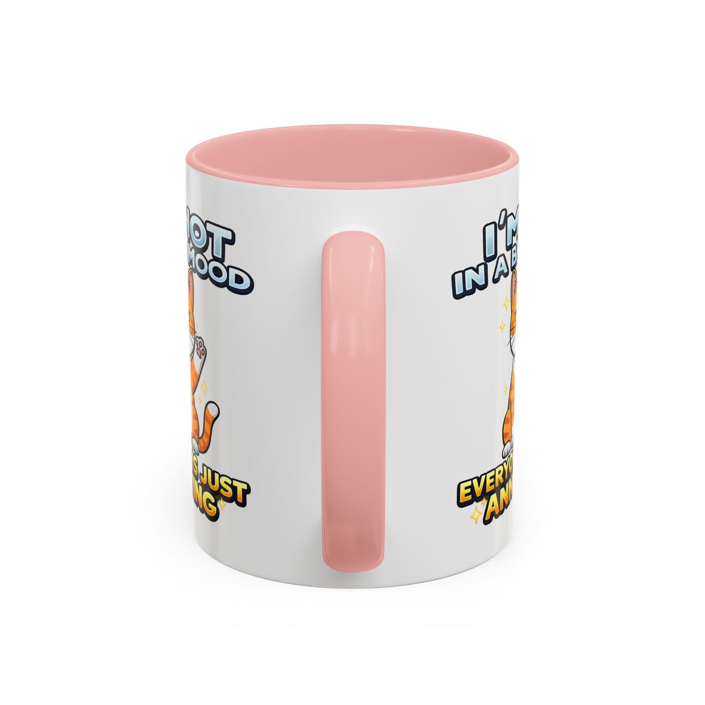 Humor Mug - I'm Not In A Bad Mood