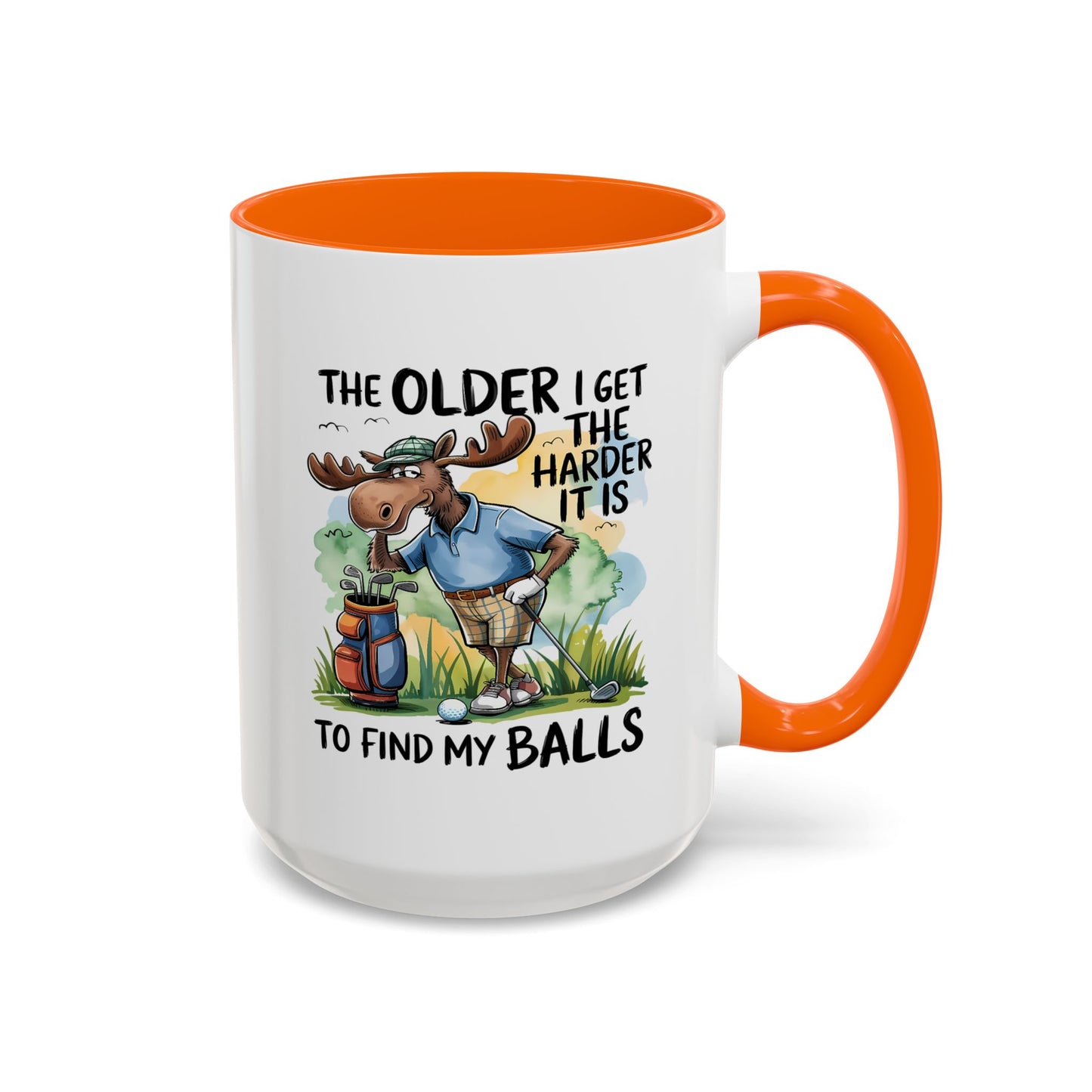 Humor Mug - The Older I Get