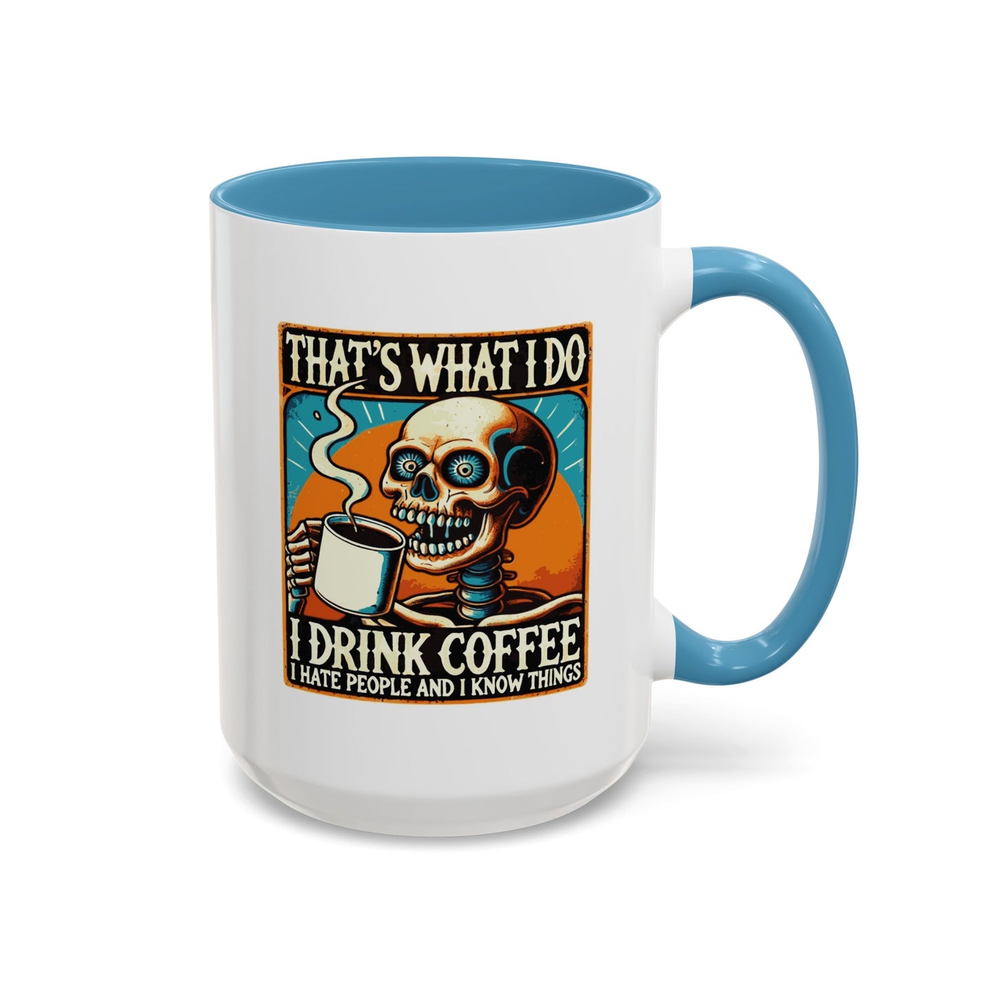 Office Mug - That's What I Do
