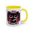 Humor Mug - I Choose Violence