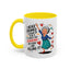 Humor Mug - I Never Dreamed I'd Grow Up