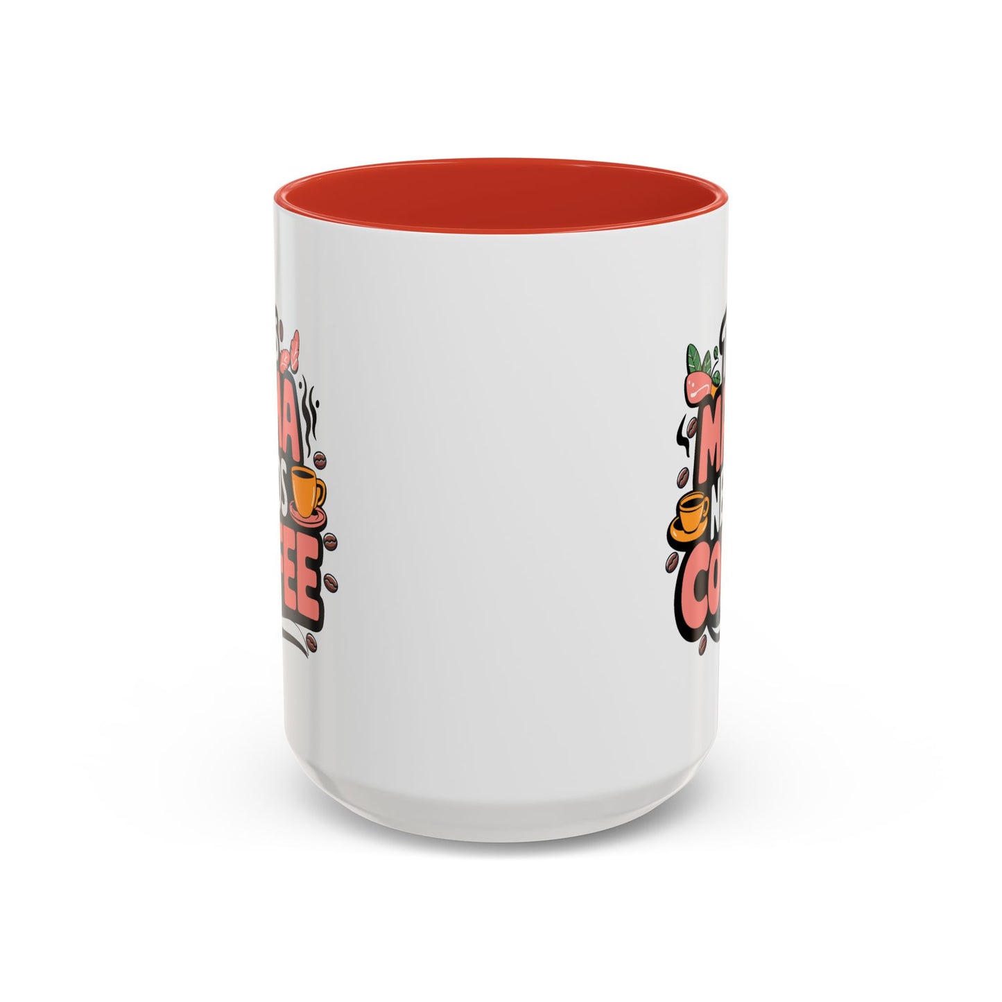 Humor Mug - This Mama Needs Coffee