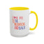 Adventure Mug - I Love You To The Mountains