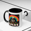 Humor Mug - Everything Sucks