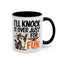 Animal Mug - I'll Knock It Over Just For Fun