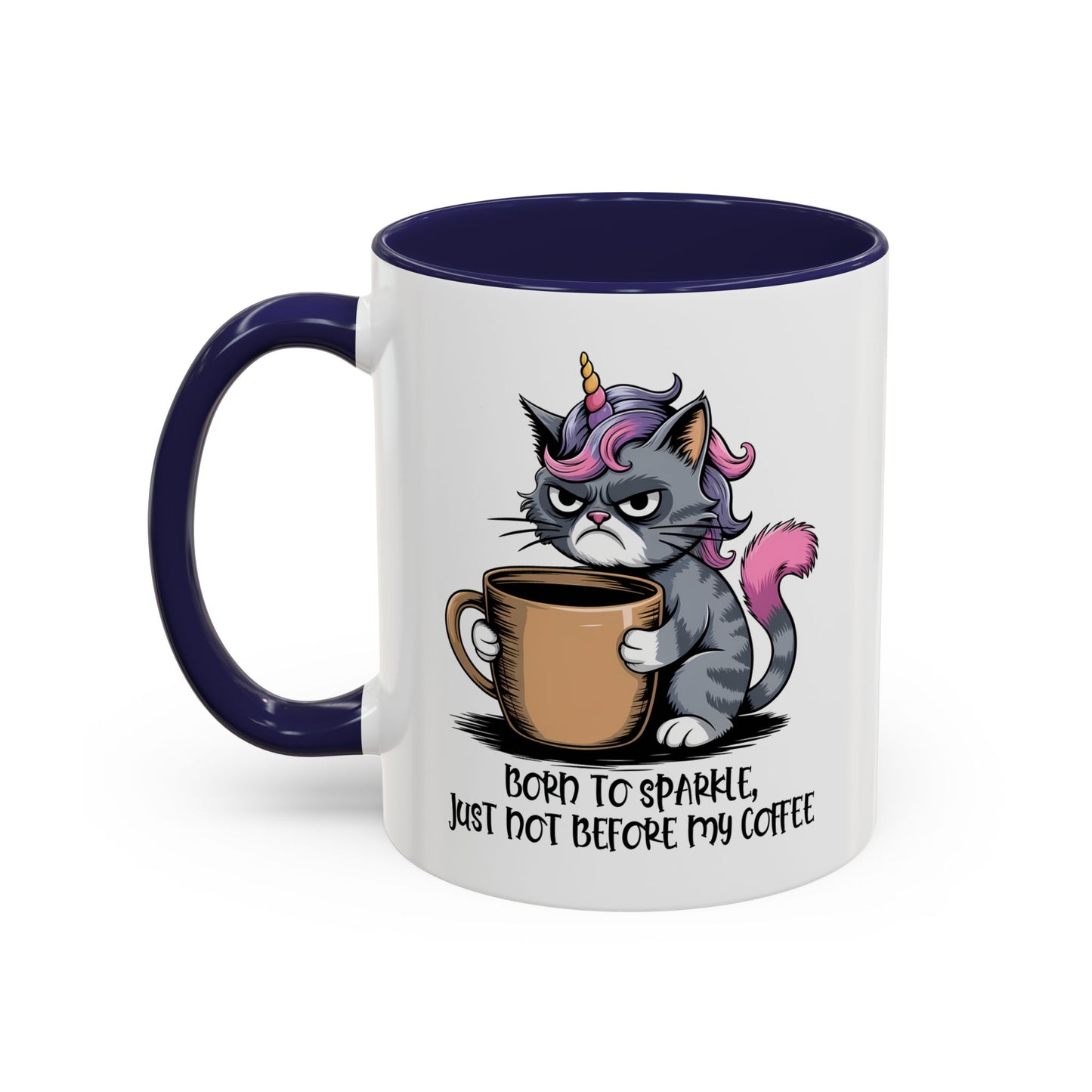 Humor Mug - Born to Sparkle, Just Not Before My Coffee