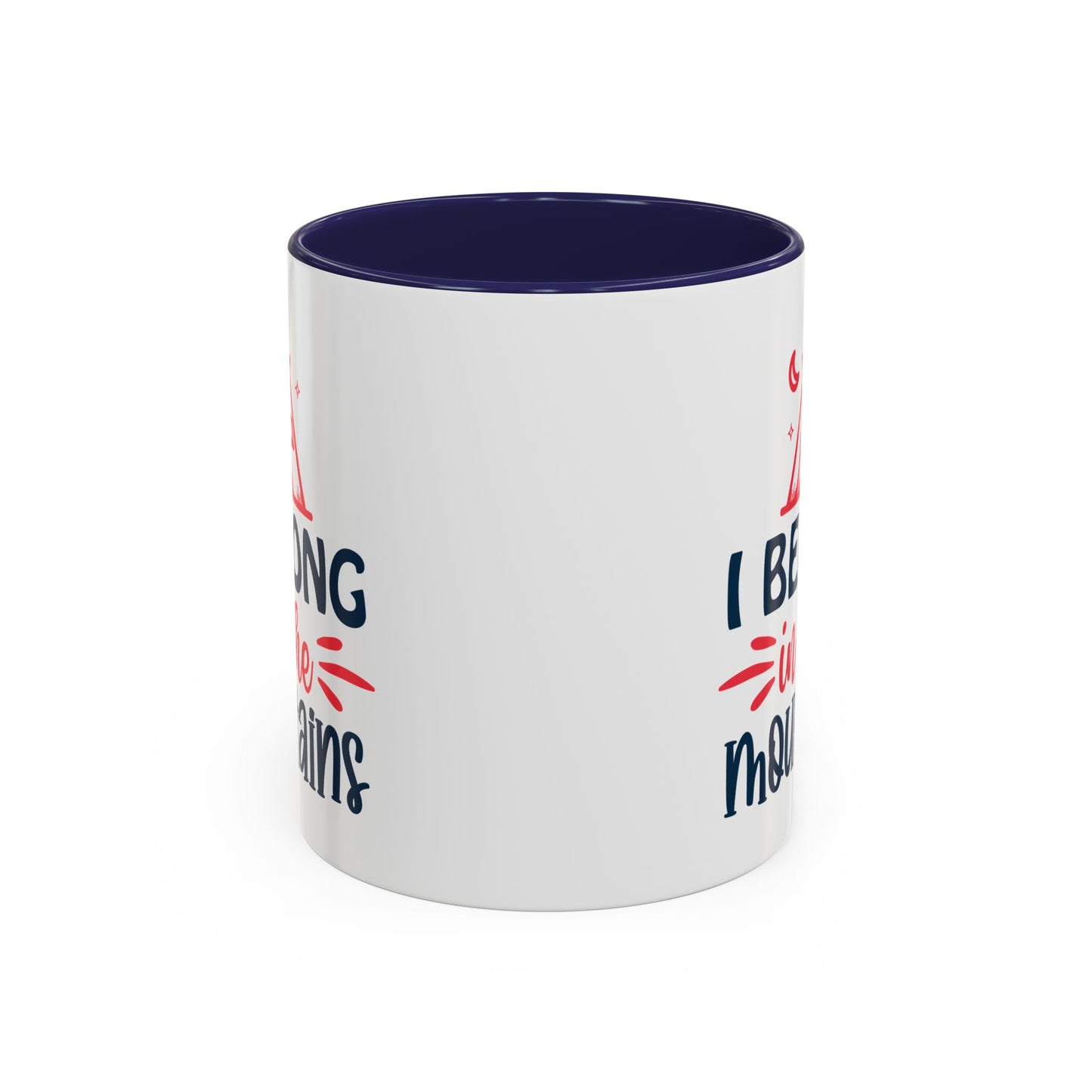 Adventure Mug - I Belong In The Mountains