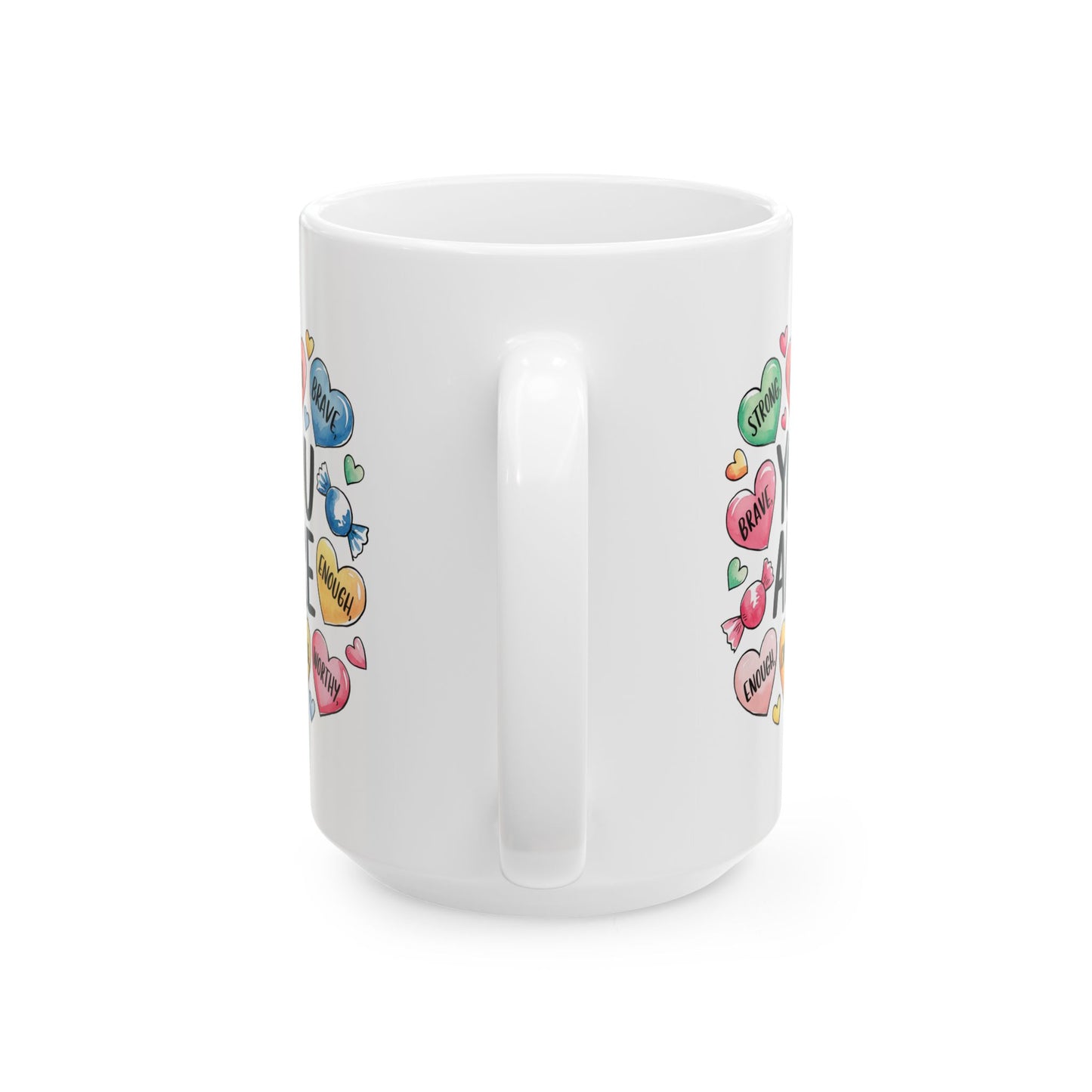 Motivation Mug - You Are Positive Affirmations