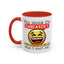 Humor Mug - You Think I'm Sarcastic Emoji