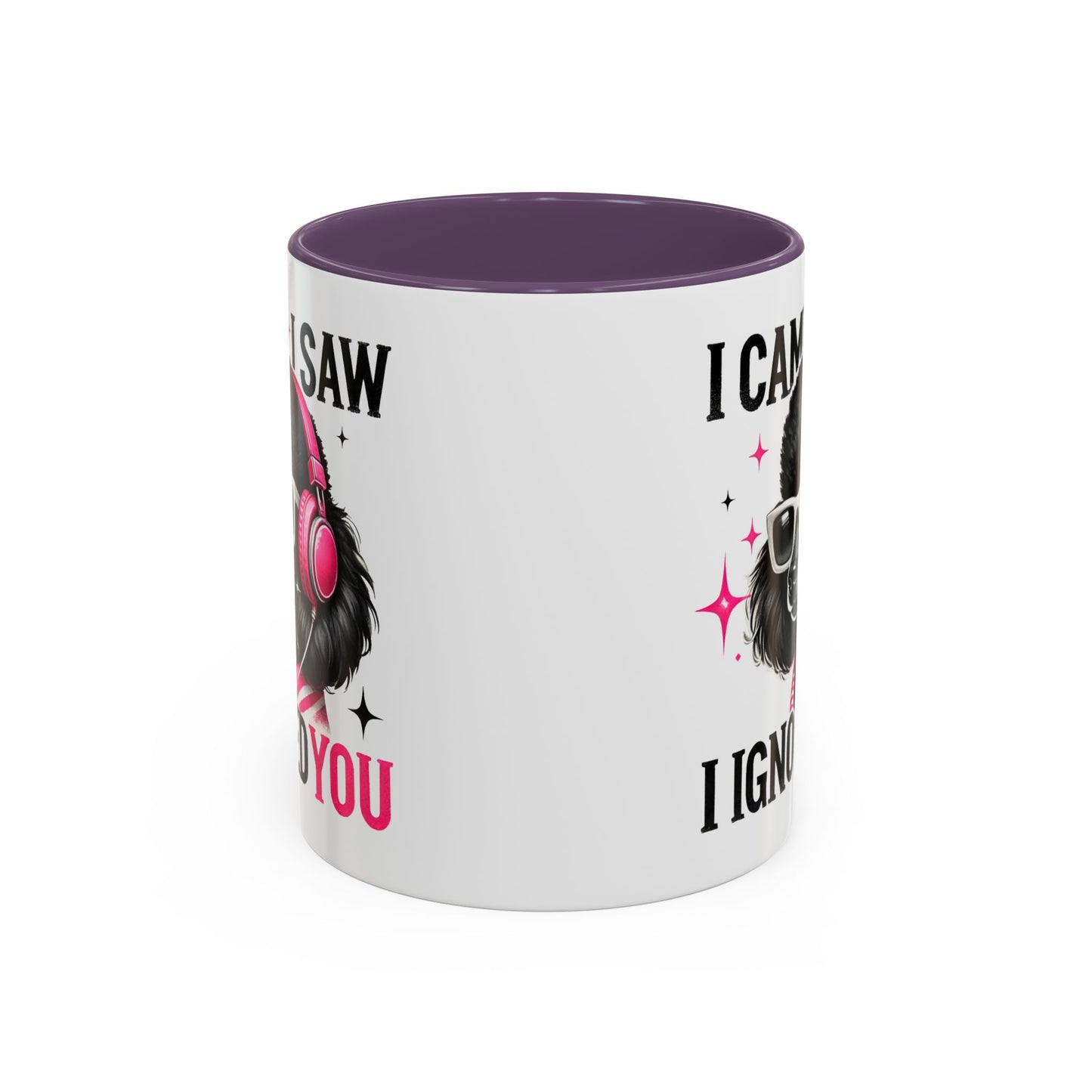 Animal Mug - I Came I Saw I Ignored You