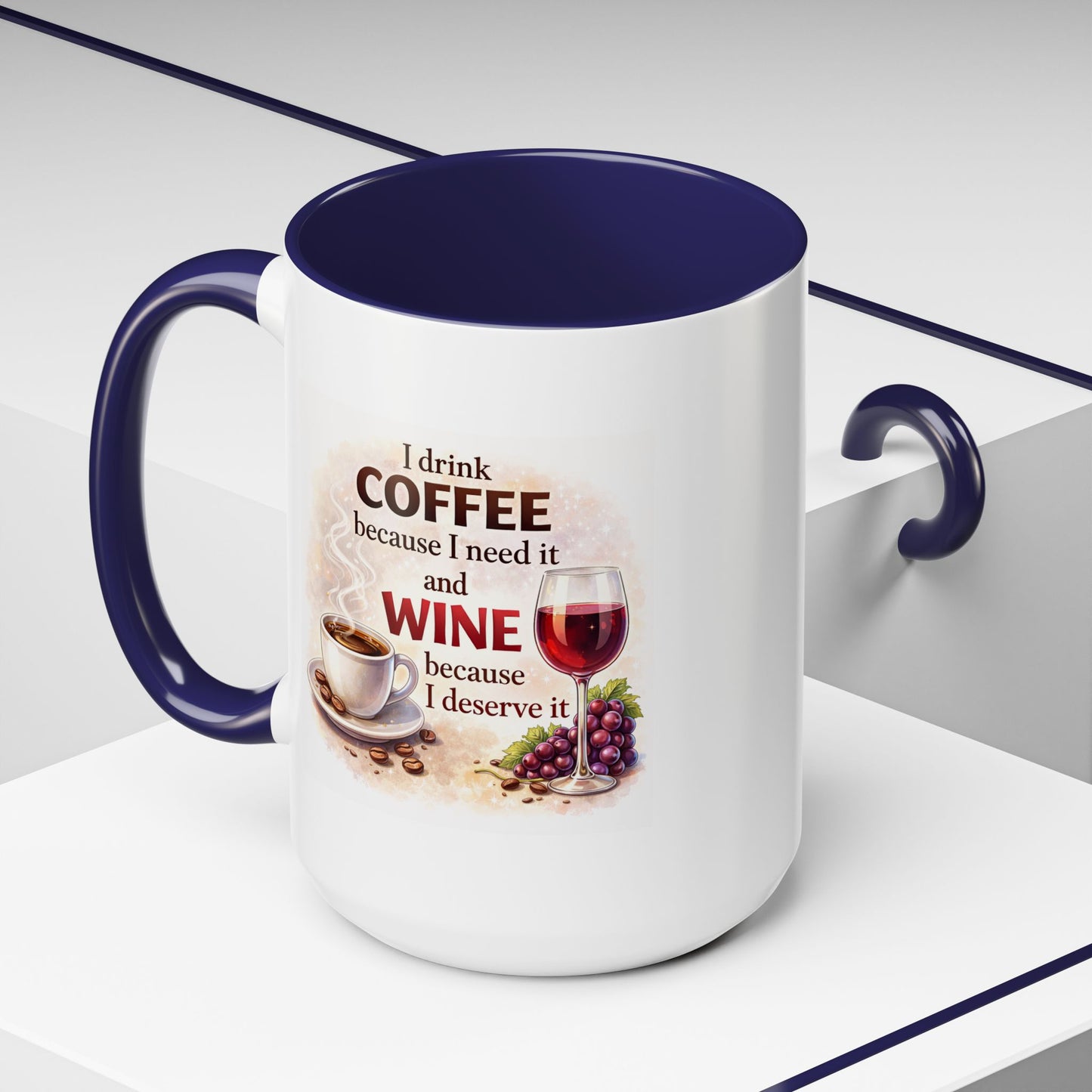 Humor Mug - I Drink Coffee Because I Need It