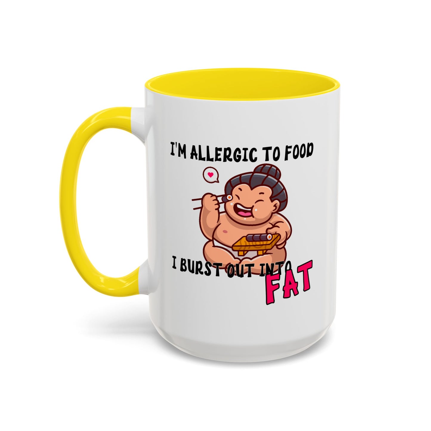 Humor Mug - I'm Allergic to Food