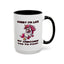 Humor Mug - Sorry I'm Late My Unicorn Had to Poop