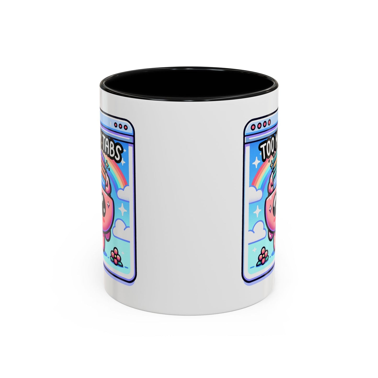 Humor Mug - My Brain Has Too Many Tabs Open