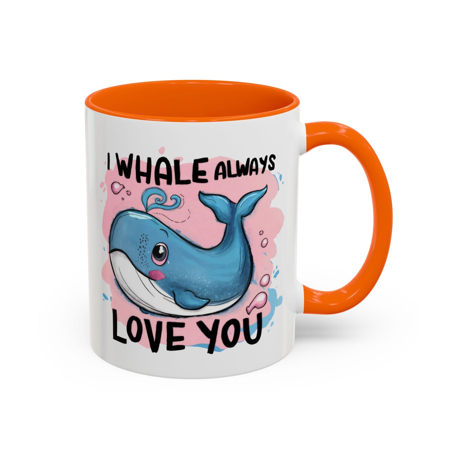 Valentine's Day Mug - I Whale Always Love You