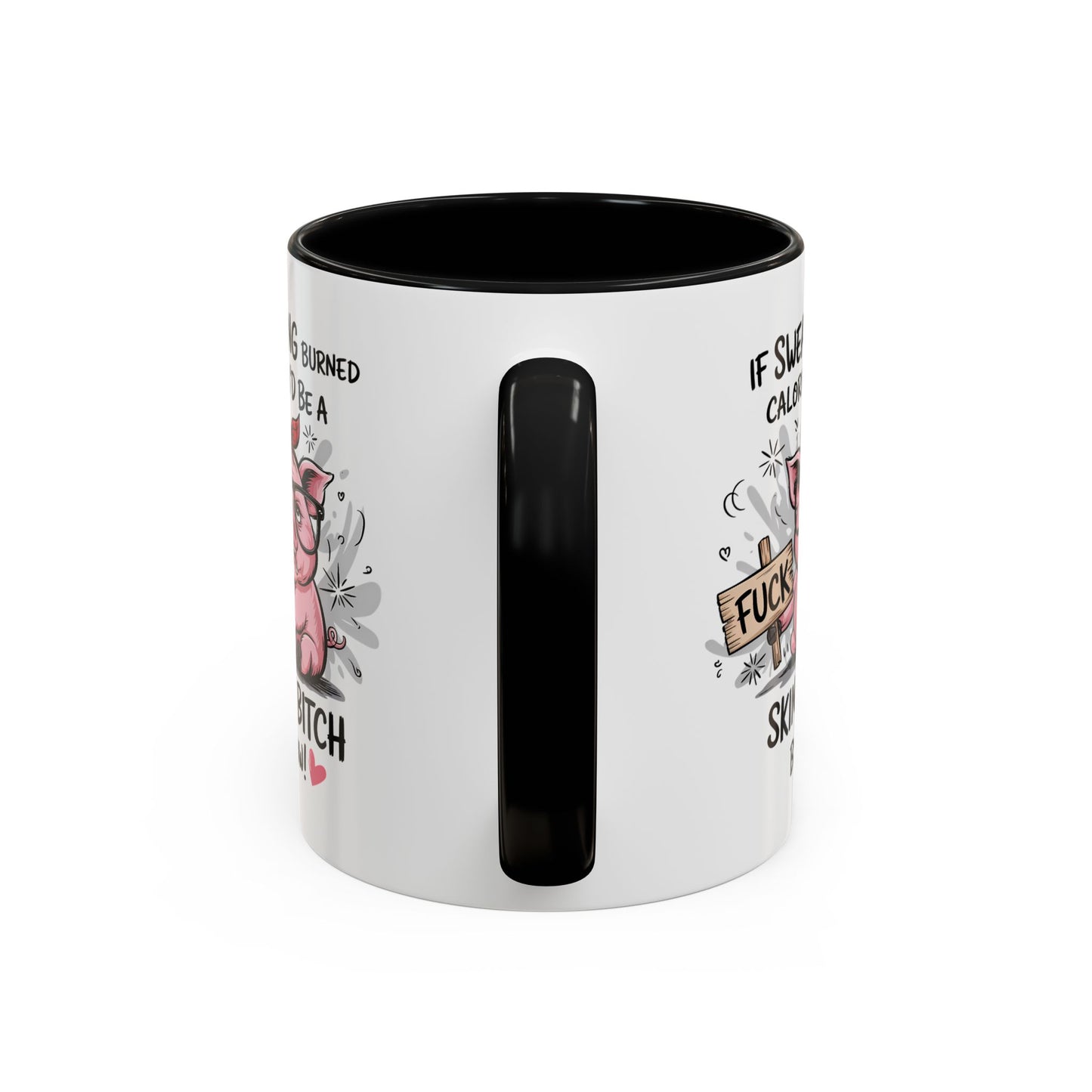 Adult Mug - If Swearing Burned Calories